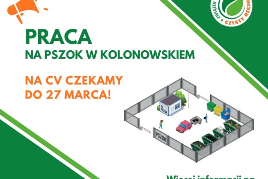 Poszukujemy pracownika do obsługi PSZOK Kolonowskie