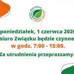 1 czerwca biuro Związku czynne krócej