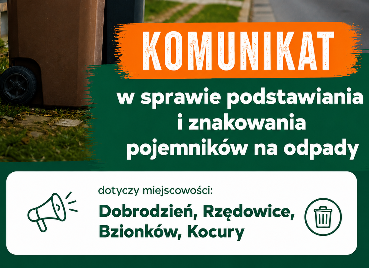Aktualizacja harmonogramu podstawiania i znakowania pojemników na terenie gminy Dobrodzień
