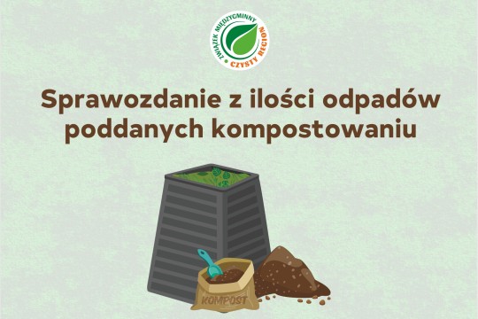 Sprawozdanie z ilości odpadów poddanych kompostowaniu